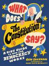 Cover image for What Does the Constitution Say?